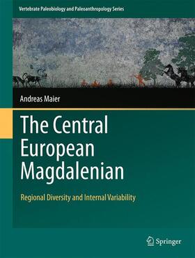 Maier |  The Central European Magdalenian | Buch |  Sack Fachmedien