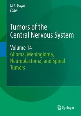 Hayat |  Tumors of the Central Nervous System, Volume 14 | Buch |  Sack Fachmedien