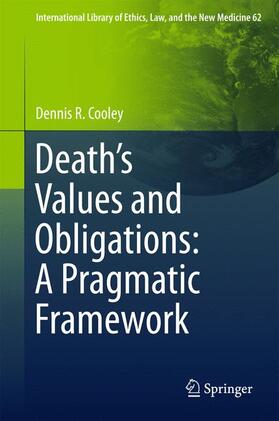 Cooley |  Death's Values and Obligations: A Pragmatic Framework | Buch |  Sack Fachmedien