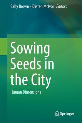 Hodges Snyder / Brown / McIvor |  Sowing Seeds in the City | Buch |  Sack Fachmedien
