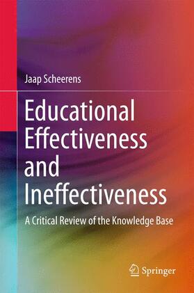 Scheerens |  Educational Effectiveness and Ineffectiveness | Buch |  Sack Fachmedien