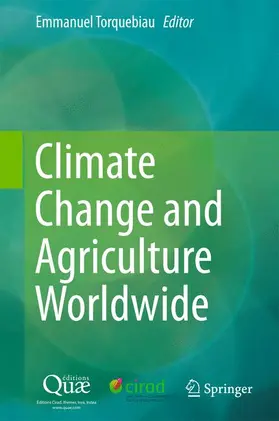 Torquebiau |  Climate Change and Agriculture Worldwide | Buch |  Sack Fachmedien