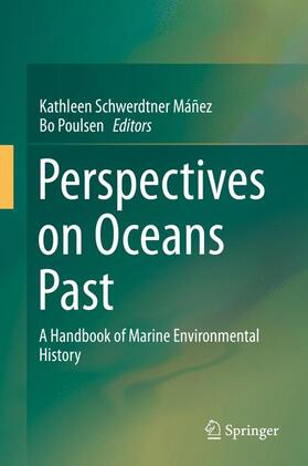 Poulsen / Schwerdtner Máñez |  Perspectives on Oceans Past | Buch |  Sack Fachmedien