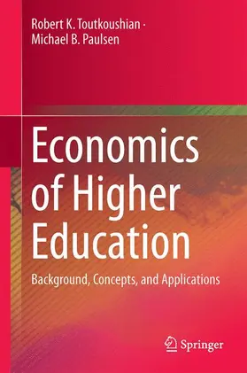 Paulsen / Toutkoushian |  Economics of Higher Education | Buch |  Sack Fachmedien