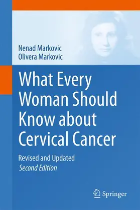 Markovic |  What Every Woman Should Know about Cervical Cancer | Buch |  Sack Fachmedien