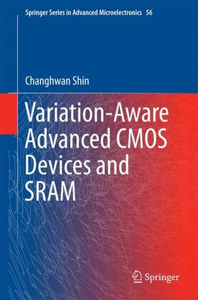 Shin |  Variation-Aware Advanced CMOS Devices and SRAM | Buch |  Sack Fachmedien