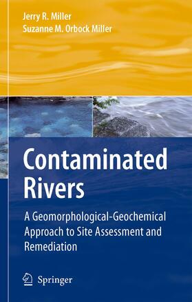 Orbock Miller / Miller |  Contaminated Rivers | Buch |  Sack Fachmedien