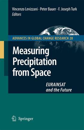 Levizzani / Turk / Bauer |  Measuring Precipitation from Space | Buch |  Sack Fachmedien