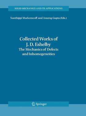 Gupta / Markenscoff |  Collected Works of J. D. Eshelby | Buch |  Sack Fachmedien