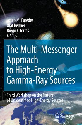 Paredes / Torres / Reimer |  The Multi-Messenger Approach to High-Energy Gamma-Ray Sources | Buch |  Sack Fachmedien