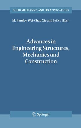 Pandey / Xu / Xie |  Advances in Engineering Structures, Mechanics & Construction | Buch |  Sack Fachmedien