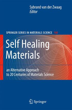 van der Zwaag |  Self Healing Materials | Buch |  Sack Fachmedien