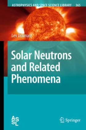 Dorman |  Solar Neutrons and Related Phenomena | Buch |  Sack Fachmedien