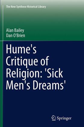 O'Brien / Bailey |  Hume's Critique of Religion: 'Sick Men's Dreams' | Buch |  Sack Fachmedien