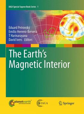 Petrovský / Ivers / Herrero-Bervera |  The Earth's Magnetic Interior | Buch |  Sack Fachmedien