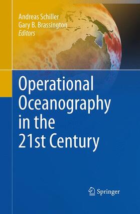 Brassington / Schiller |  Operational Oceanography in the 21st Century | Buch |  Sack Fachmedien