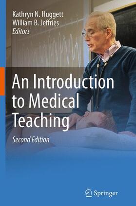 Jeffries / Huggett |  An Introduction to Medical Teaching | Buch |  Sack Fachmedien