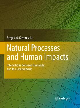 Govorushko |  Natural Processes and Human Impacts | Buch |  Sack Fachmedien