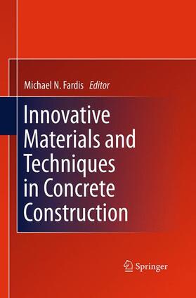 Fardis |  Innovative Materials and Techniques in Concrete Construction | Buch |  Sack Fachmedien