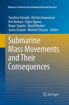 Yamada / Kawamura / Ikehara |  Submarine Mass Movements and Their Consequences | Buch |  Sack Fachmedien