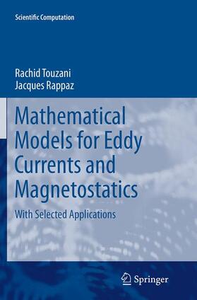 Rappaz / Touzani |  Mathematical Models for Eddy Currents and Magnetostatics | Buch |  Sack Fachmedien