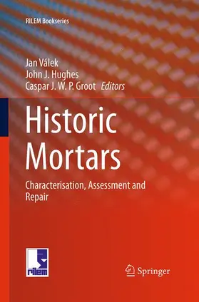 Válek / Groot / Hughes |  Historic Mortars | Buch |  Sack Fachmedien