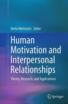 Weinstein |  Human Motivation and Interpersonal Relationships | Buch |  Sack Fachmedien