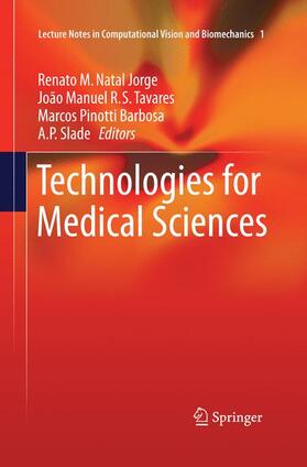 Natal Jorge / Slade / Tavares |  Technologies for Medical Sciences | Buch |  Sack Fachmedien
