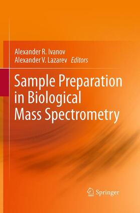Lazarev / Ivanov |  Sample Preparation in Biological Mass Spectrometry | Buch |  Sack Fachmedien