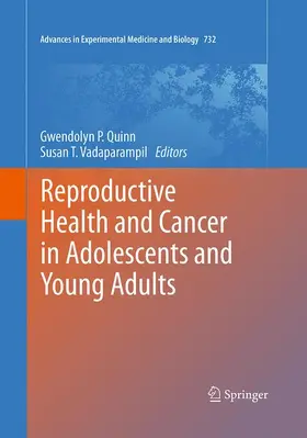 Vadaparampil / Quinn |  Reproductive Health and Cancer in Adolescents and Young Adults | Buch |  Sack Fachmedien