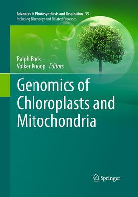 Knoop / Bock |  Genomics of Chloroplasts and Mitochondria | Buch |  Sack Fachmedien