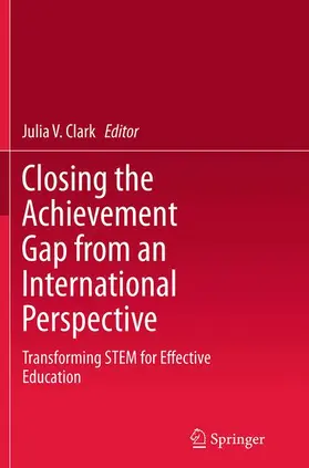 Clark |  Closing the Achievement Gap from an International Perspective | Buch |  Sack Fachmedien