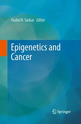 Sarkar |  Epigenetics and Cancer | Buch |  Sack Fachmedien