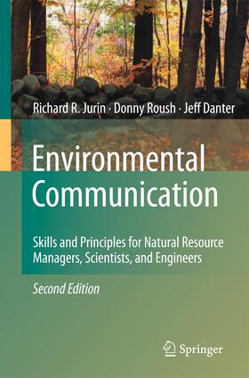 Jurin / Danter / Roush |  Environmental Communication. Second Edition | Buch |  Sack Fachmedien