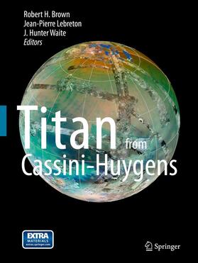 Brown / Waite / Lebreton |  Titan from Cassini-Huygens | Buch |  Sack Fachmedien