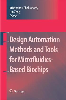 Zeng |  Design Automation Methods and Tools for Microfluidics-Based Biochips | Buch |  Sack Fachmedien