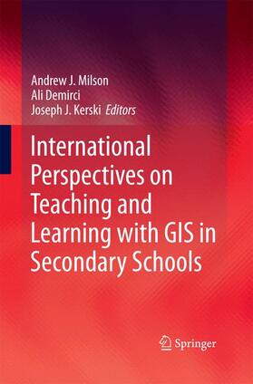 Milson / Kerski / Demirci |  International Perspectives on Teaching and Learning with GIS in Secondary Schools | Buch |  Sack Fachmedien