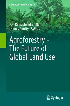 Garrity / Nair |  Agroforestry - The Future of Global Land Use | Buch |  Sack Fachmedien