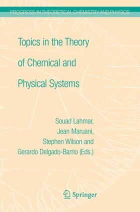 Maruani / Delgado-Barrio / Lahmar |  Topics in the Theory of Chemical and Physical Systems | Buch |  Sack Fachmedien