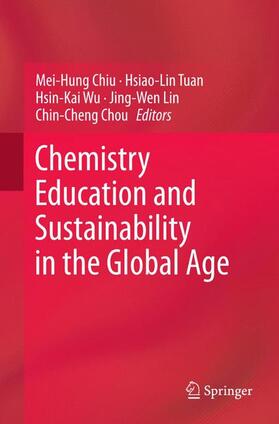 Chiu / Tuan / Chou |  Chemistry Education and Sustainability in the Global Age | Buch |  Sack Fachmedien