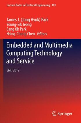 Park / Chen / Jeong |  Embedded and Multimedia Computing Technology and Service | Buch |  Sack Fachmedien