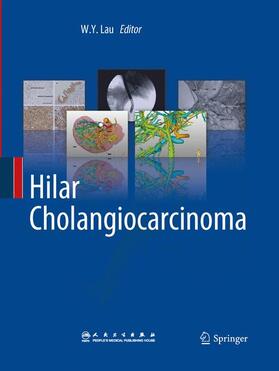 Lau |  Hilar Cholangiocarcinoma | Buch |  Sack Fachmedien