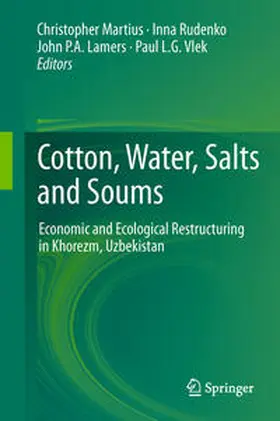 Martius / Vlek / Rudenko |  Cotton, Water, Salts and Soums | Buch |  Sack Fachmedien