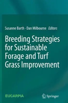 Milbourne / Barth |  Breeding strategies for sustainable forage and turf grass improvement | Buch |  Sack Fachmedien