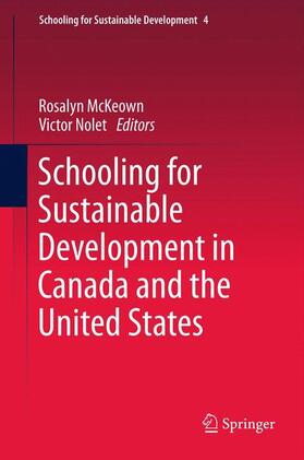 Nolet / McKeown |  Schooling for Sustainable Development in Canada and the United States | Buch |  Sack Fachmedien