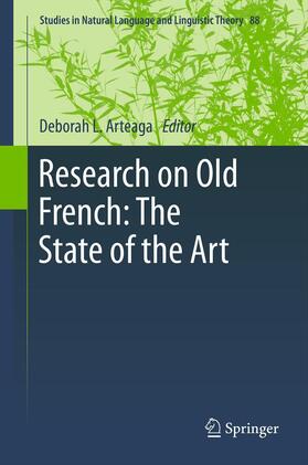 Arteaga |  Research on Old French: The State of the Art | Buch |  Sack Fachmedien