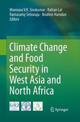 Sivakumar / Hamdan / Lal |  Climate Change and Food Security in West Asia and North Africa | Buch |  Sack Fachmedien