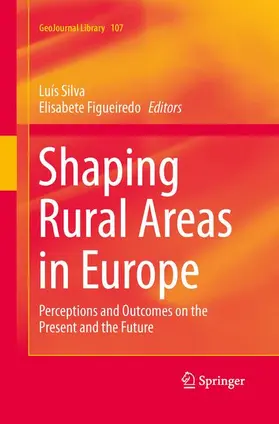 Figueiredo / Silva | Shaping Rural Areas in Europe | Buch | 978-94-017-8311-8 | sack.de