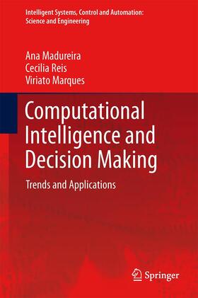Madureira / Marques / Reis |  Computational Intelligence and Decision Making | Buch |  Sack Fachmedien