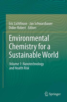 Lichtfouse / Robert / Schwarzbauer |  Environmental Chemistry for a Sustainable World | Buch |  Sack Fachmedien